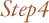 Step4
